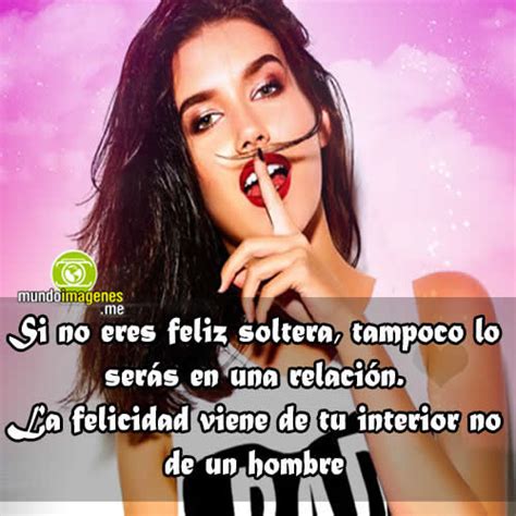 frases para portada de facebook para mujeres solteras|70 Mejores Frases De Mujeres Solteras – Expande。